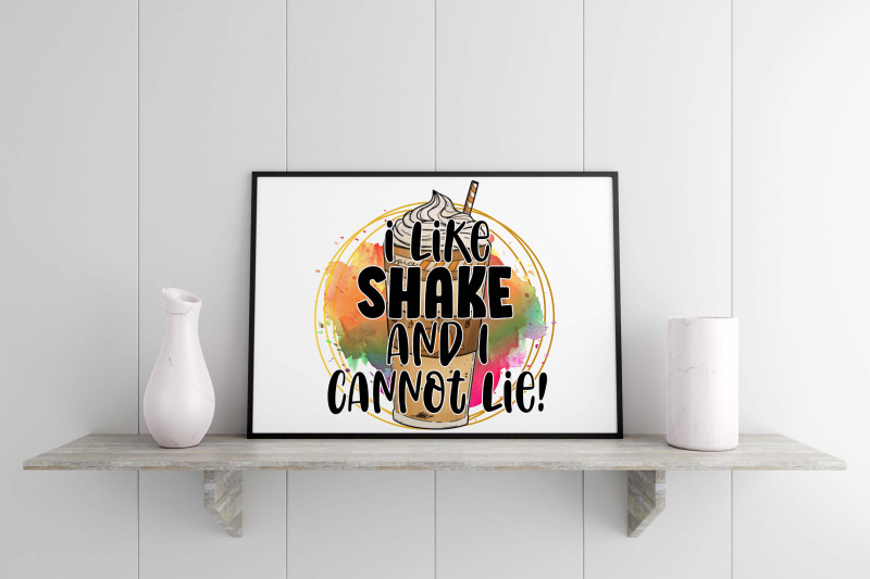 i-like-shake-and-i-cannot-lie-sublimation