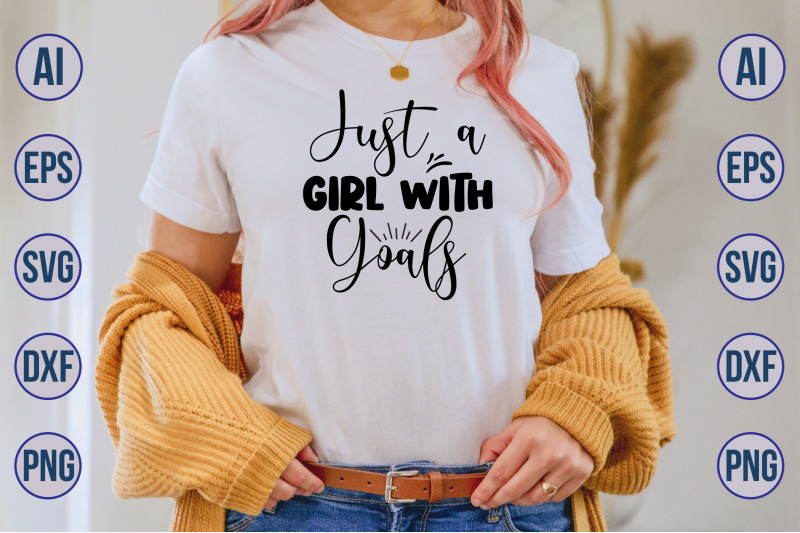 just-a-girl-with-goals-svg