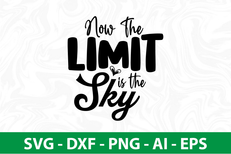 now-the-limit-is-the-sky-svg