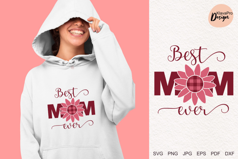 best-mom-ever-svg-mother-039-s-day-svg-mom-svg-mom-life-svg