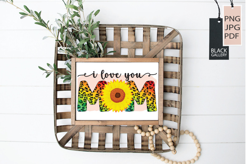 i-love-you-mom-sublimation