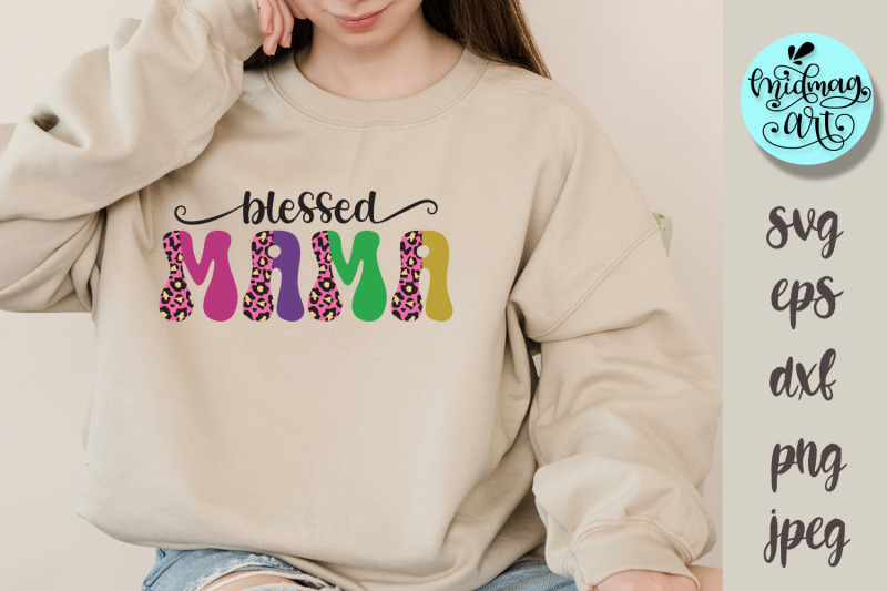 blessed-mama-svg-mom-cut-file
