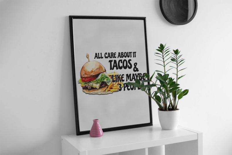 all-care-about-it-tacos-sublimation