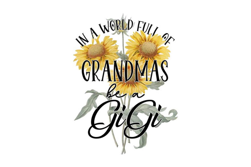 grandmas-be-a-gigi-sublimation