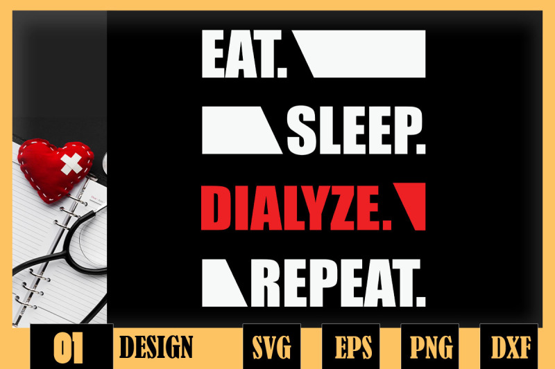 eat-sleep-dialyze-repeat-dialysis-nurse