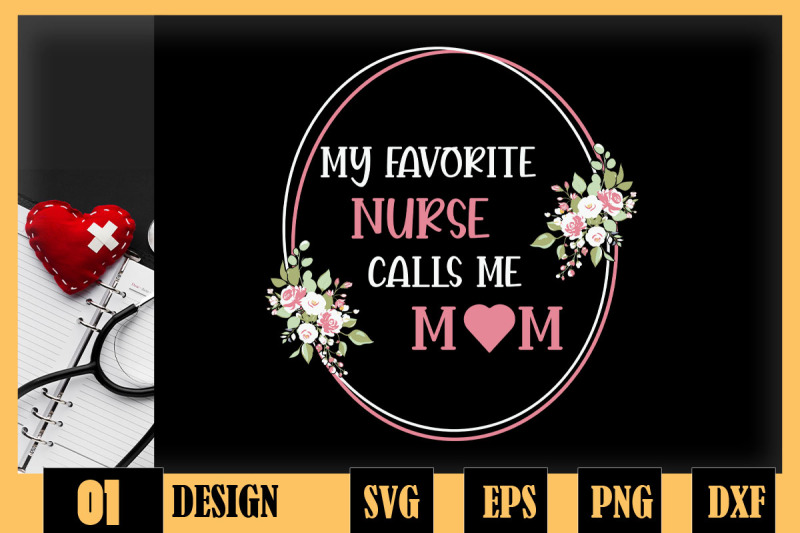 my-favorite-nurse-calls-me-mom