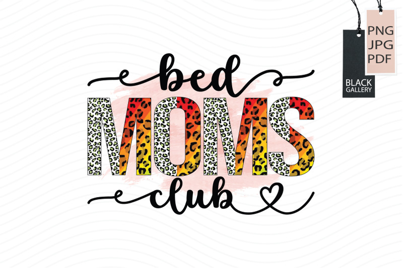 bed-moms-club-sublimation