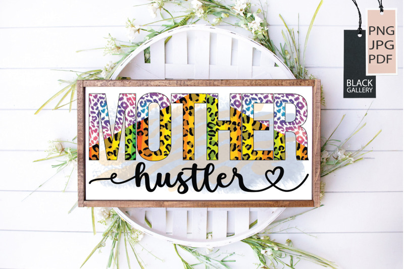 mother-hustler-sublimation