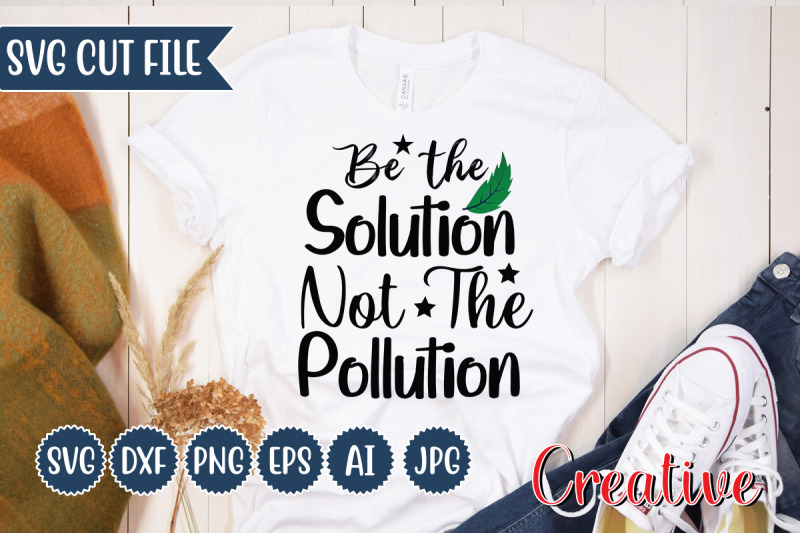 be-the-solution-not-the-pollution