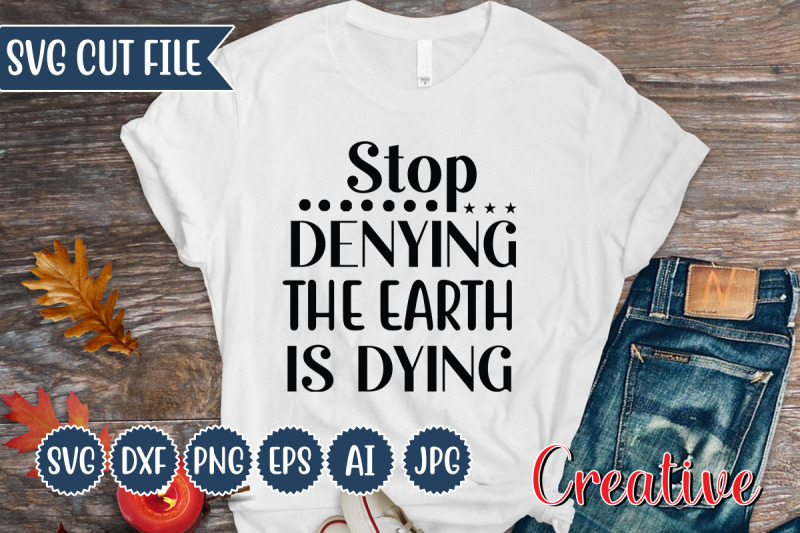 stop-denying-the-earth-is-dying