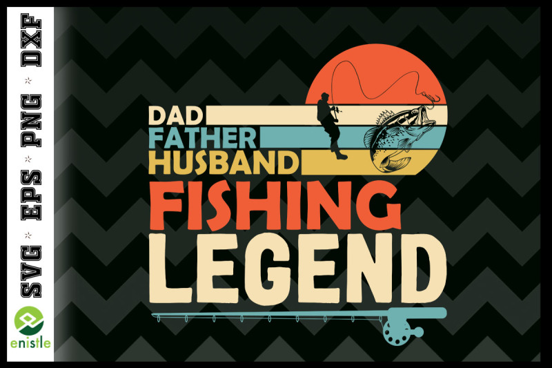 dad-father-husband-fishing-legend