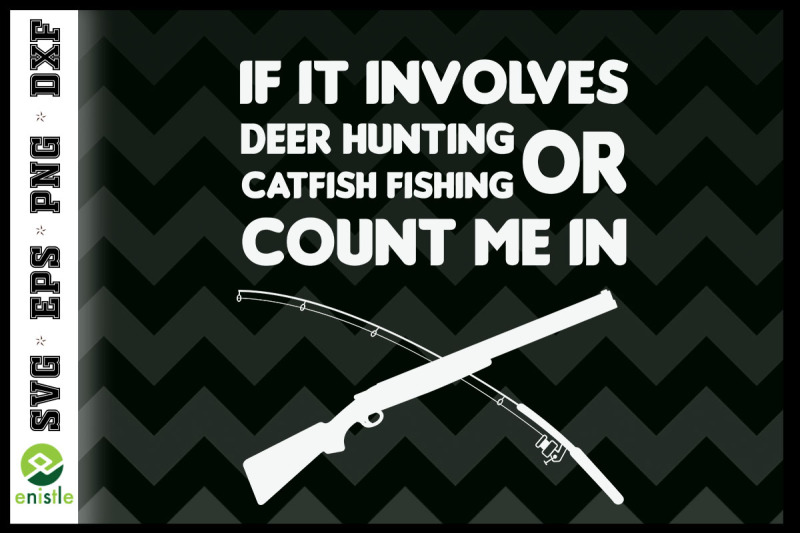 deer-hunting-or-nbsp-catfish-fishing