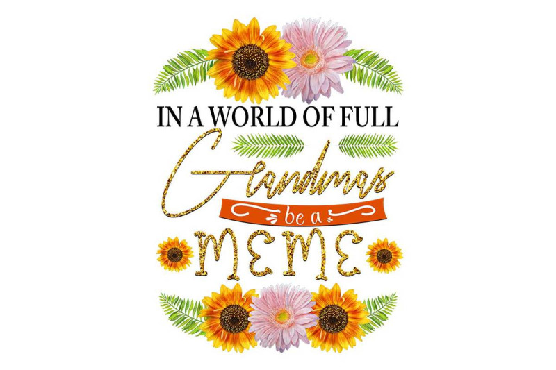 grandmas-be-a-meme-sublimation