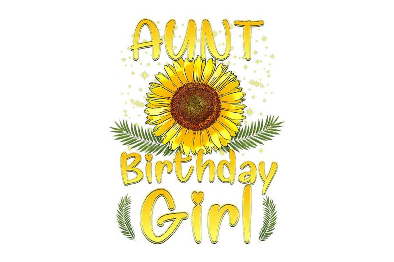 aunt-birthday-girl-sunflower-sublimation