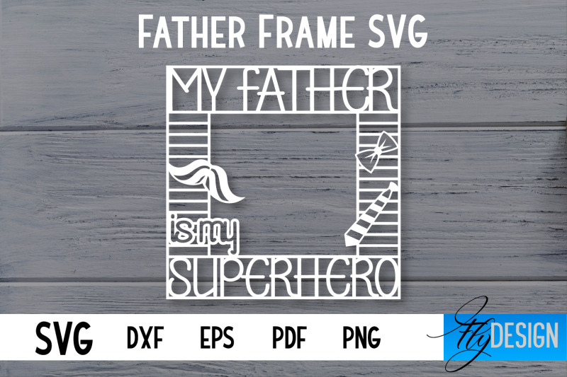 father-frame-svg-i-love-dad-frame-svg-daddy-svg