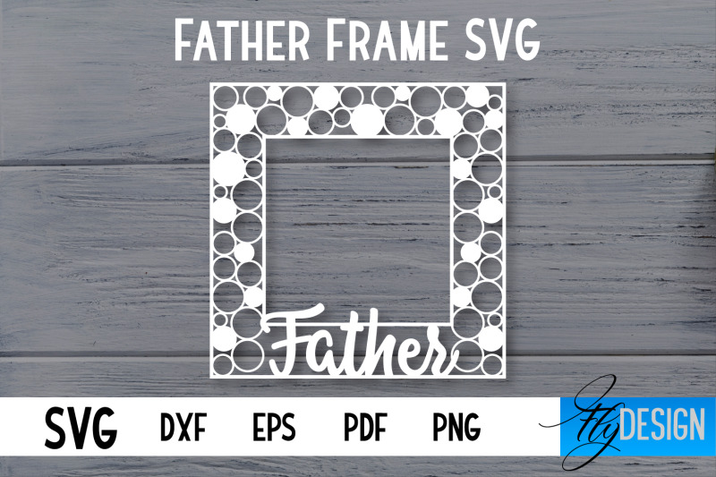 father-frame-svg-i-love-dad-frame-svg-daddy-svg