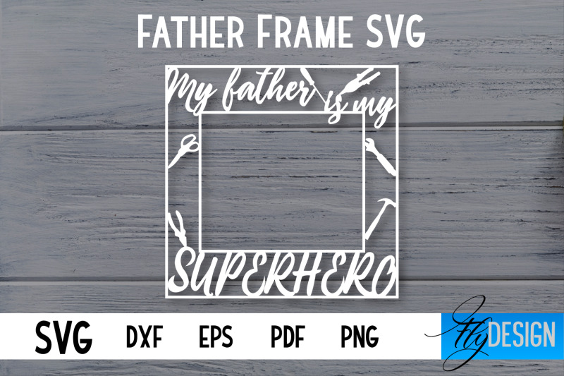 father-frame-svg-i-love-dad-frame-svg-daddy-svg