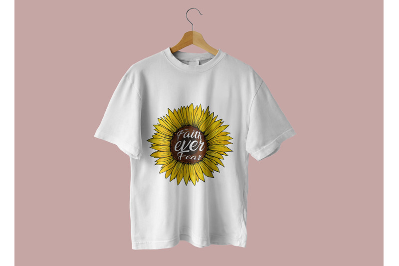 faith-ever-fear-sunflower-sublimation