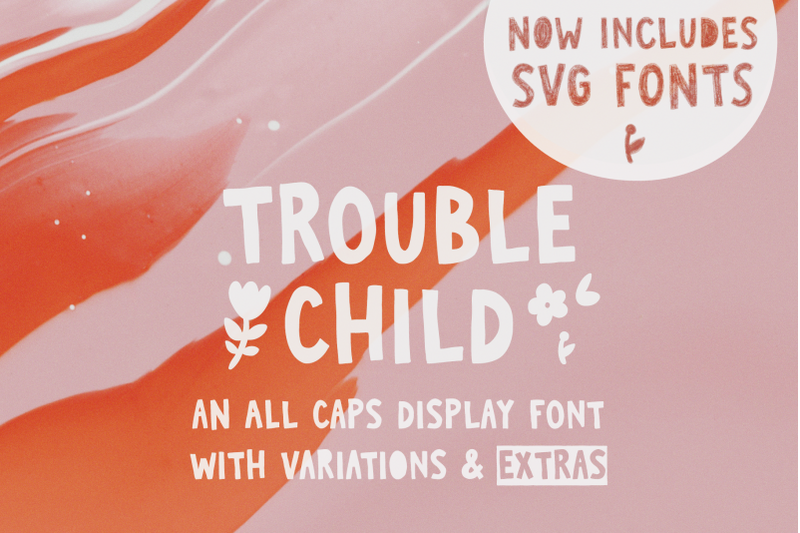 trouble-child-sans-display-svg-font