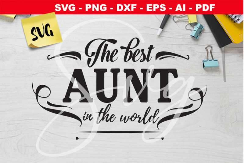 the-best-aunt-in-the-world-svg