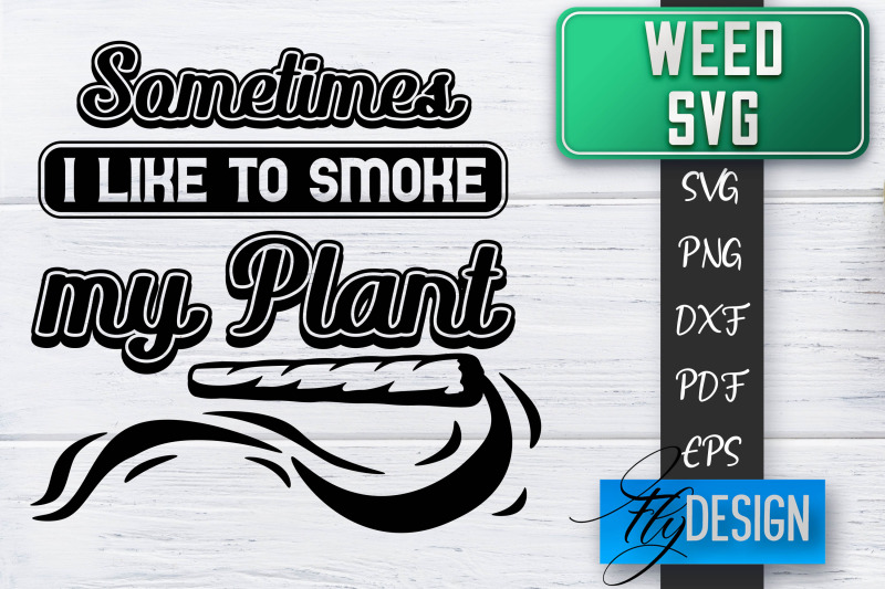 weed-svg-cannabis-quotes-svg-marijuana-svg