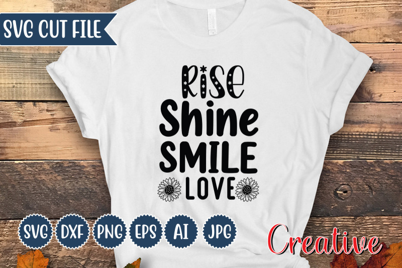 rise-shine-smile-love