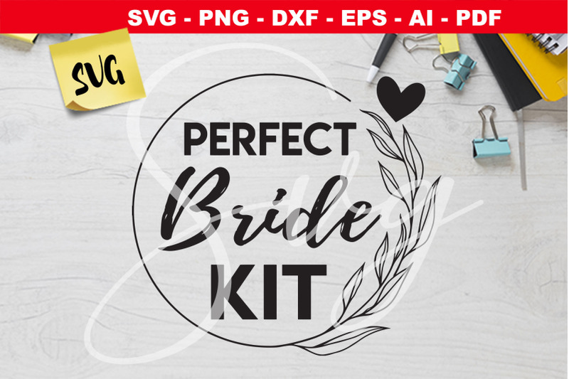 perfect-bride-kit-svg