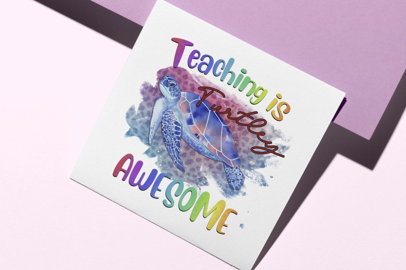 teaching-is-turtley-awesome-sea-sublimatio