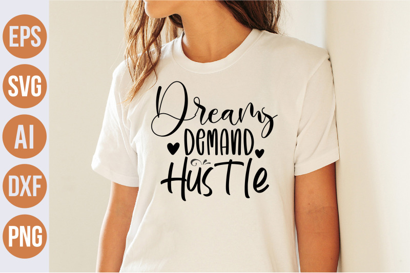 dreams-demand-hustle-svg