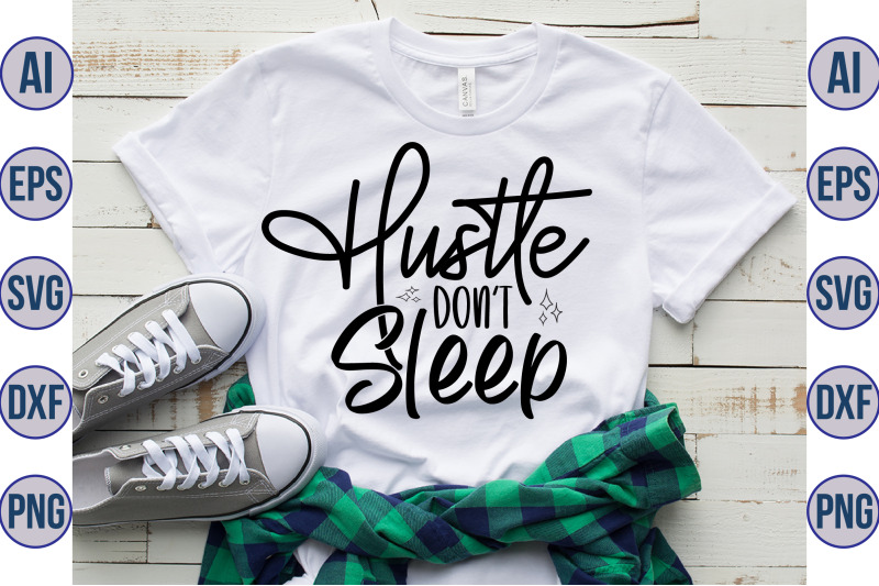 hustle-don-039-t-sleep-svg