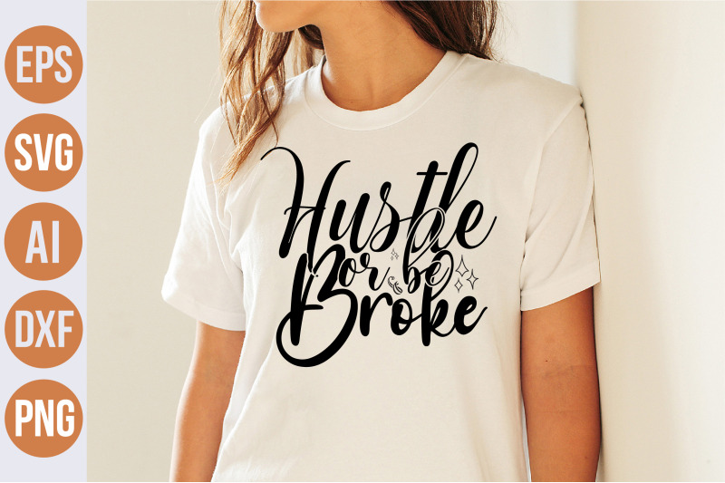 hustle-or-be-brokesvg