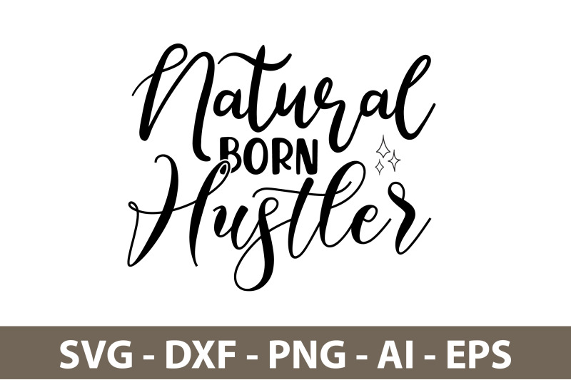 natural-born-hustler-svg