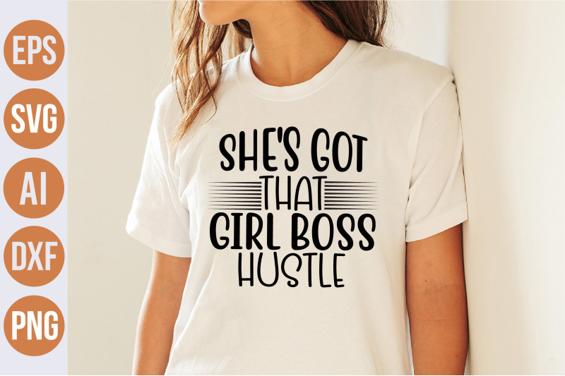 she-039-s-got-that-girl-boss-hustle-svg