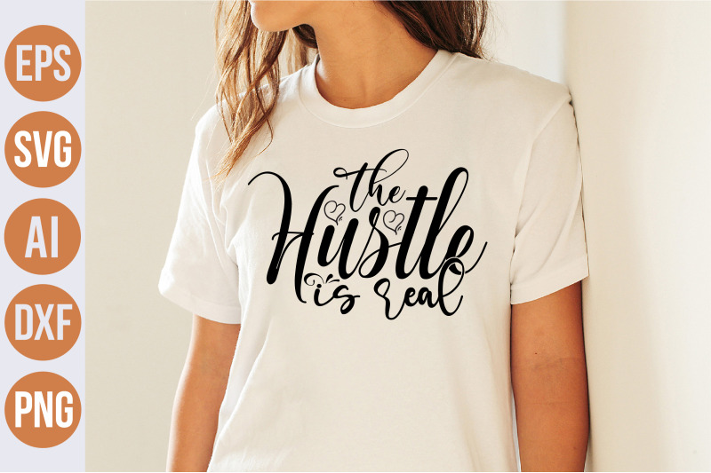 the-hustle-is-real-svg