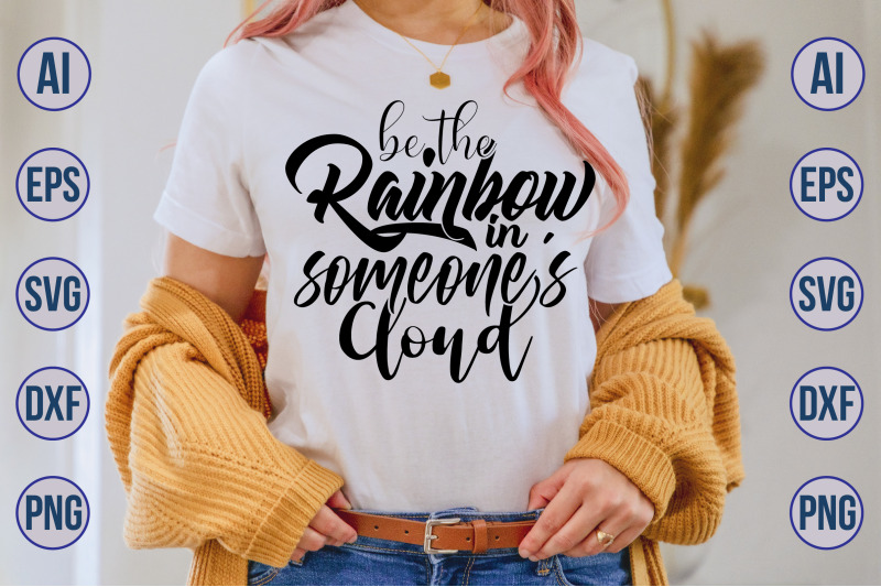 be-the-rainbow-in-someones-cloud-svg