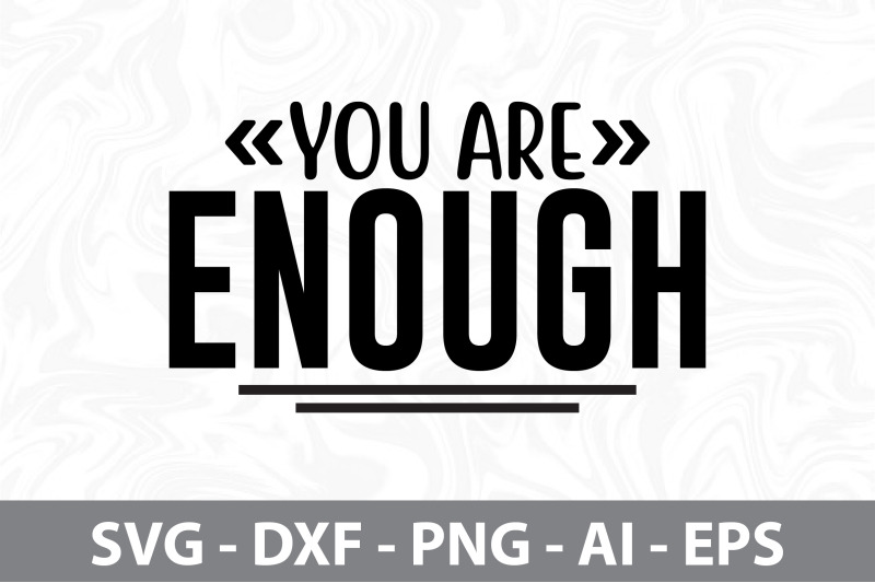 you-are-enough-svg