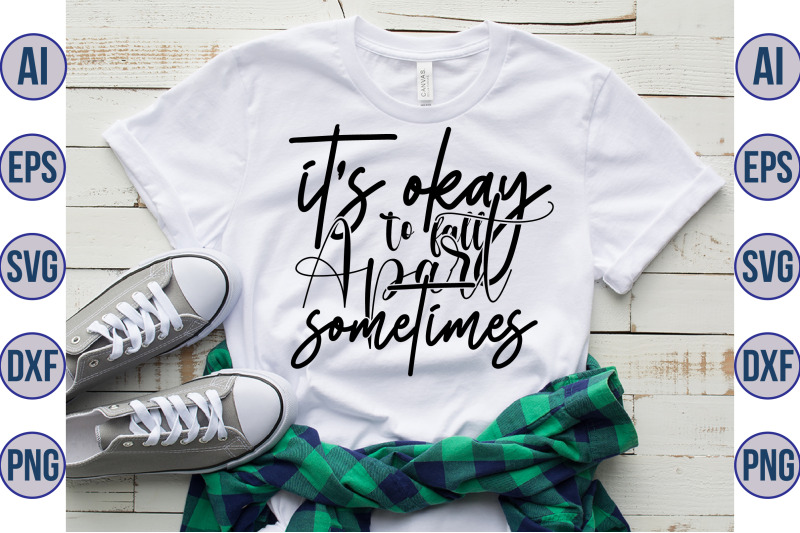 its-okay-to-fall-apart-sometimes-svg