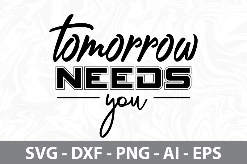 tomorrow-needs-you-svg