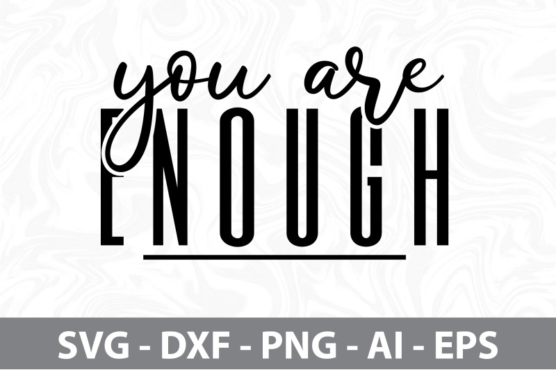 you-are-enough-svg