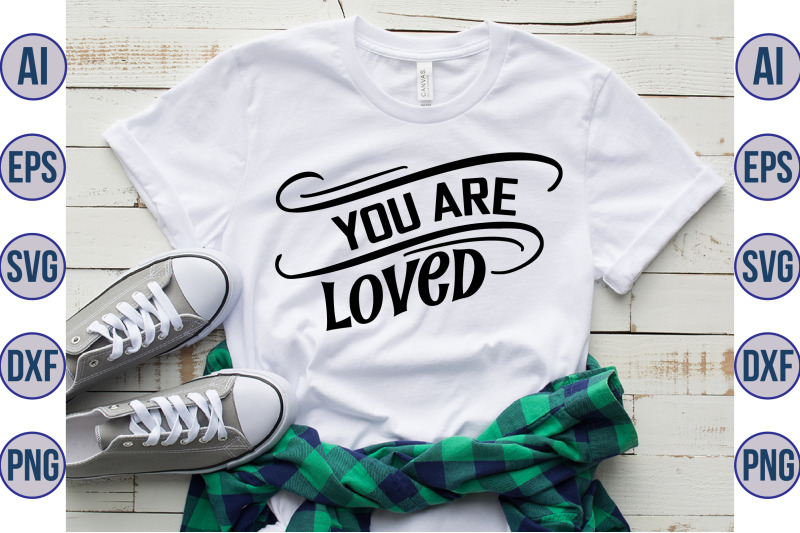 you-are-loved-svg