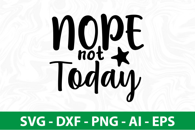 nope-not-today-svg