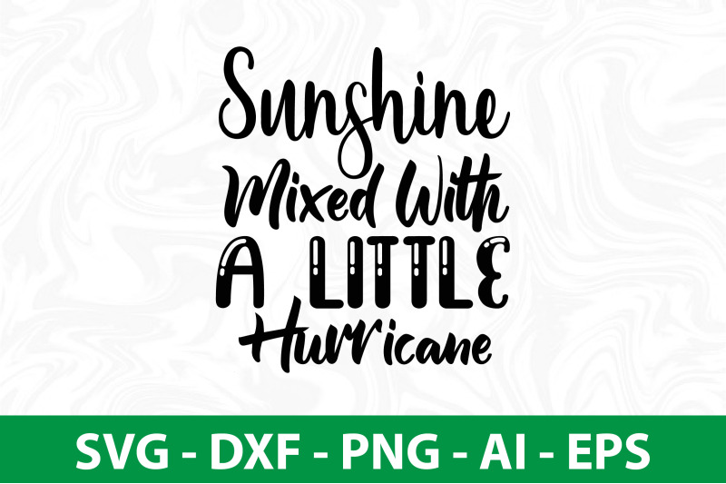 sunshine-mixed-with-a-little-hurricane-svg