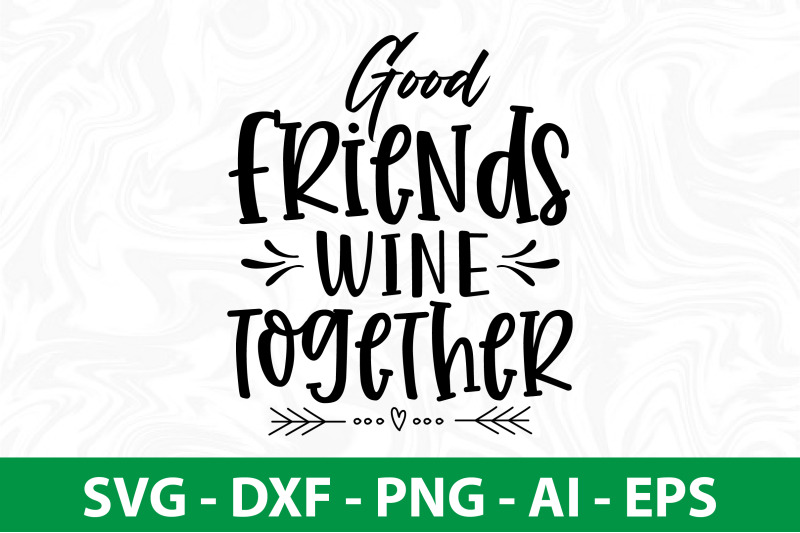 good-friends-wine-together-svg