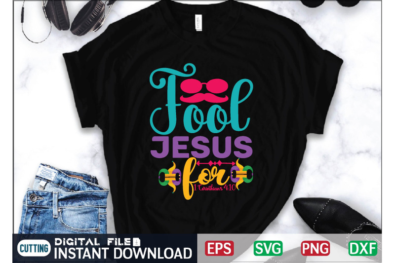 fool-for-jesus-1-corinthians-4-10-svg-cut-file