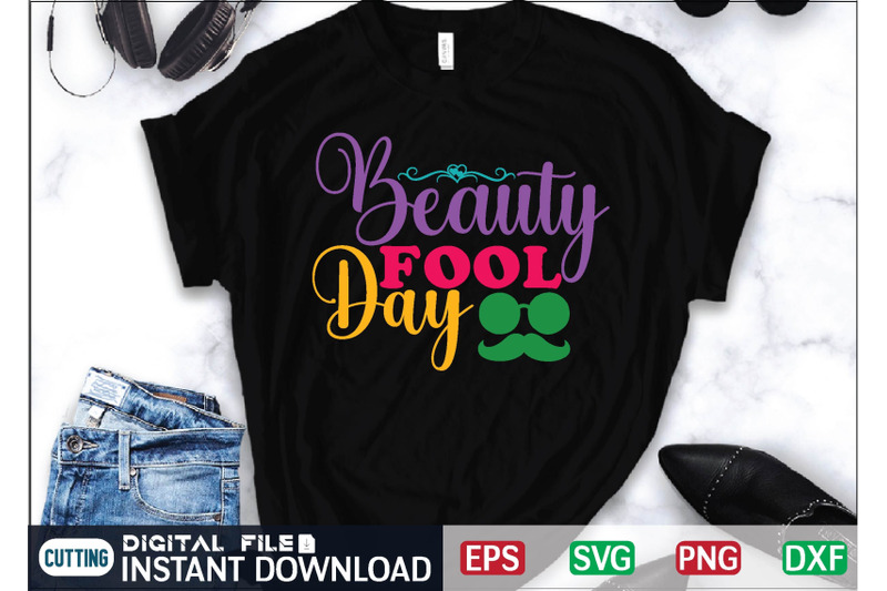 beauty-fool-day-svg-cut-file