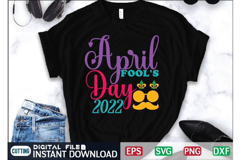 april-fool-039-s-day-2022-svg-cut-file