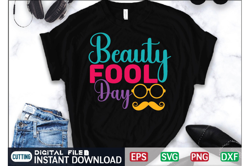 beauty-fool-day-svg-cut-file