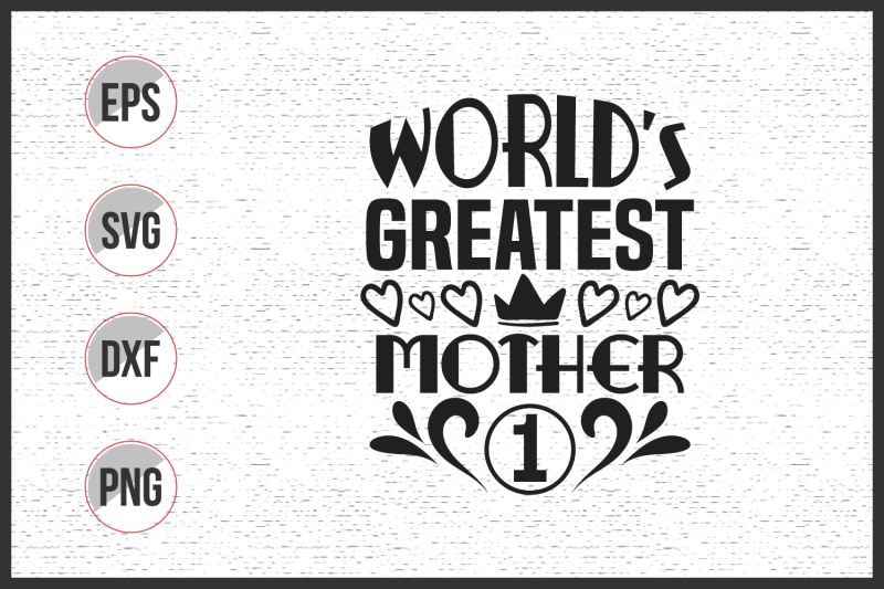 world-039-s-greatest-mother-svg