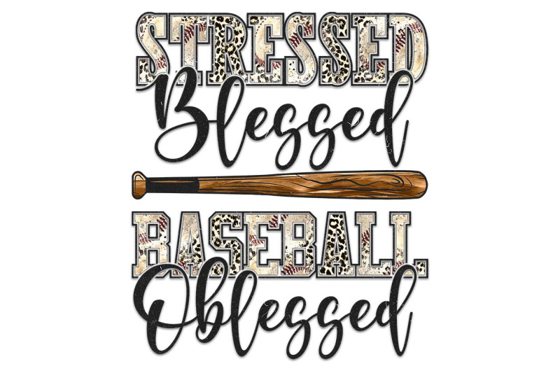 stressed-blessed-baseball-oblessed-subimation