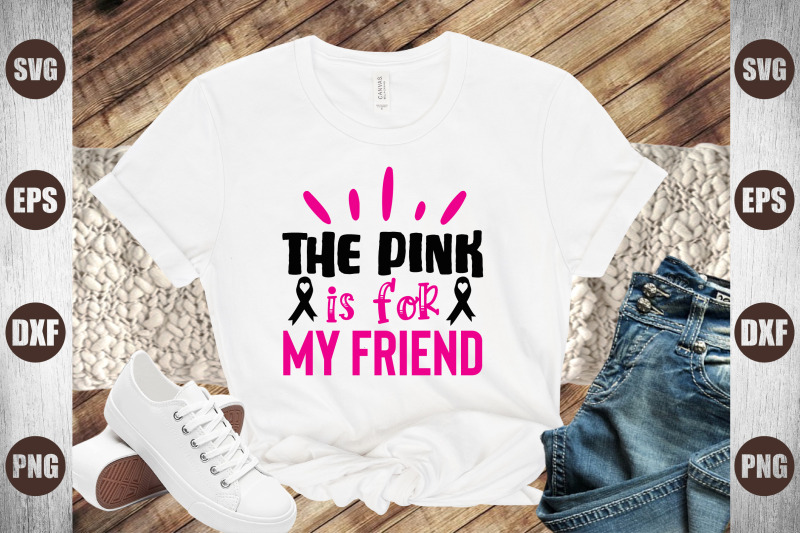 the-pink-is-for-my-friend